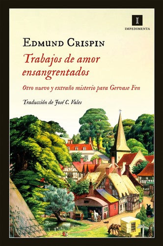 Trabajos de Amor Ensangrentados - Edmund Crispin