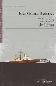 El Cielo de Lima - Juán Gómez Bárcena