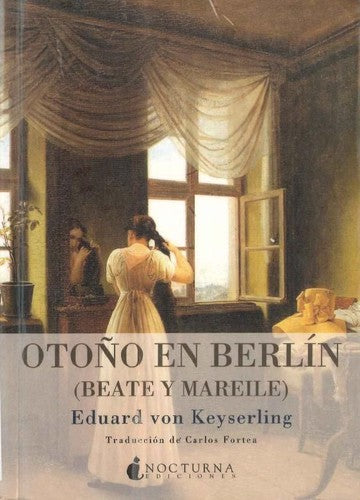 Otoño en Berlín - Eduard Von Keyserling