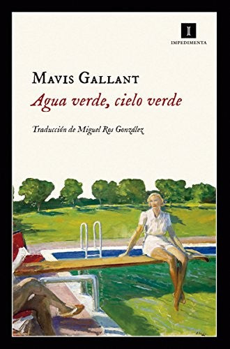 Agua Verde, Cielo Verde - Mavis Gallant
