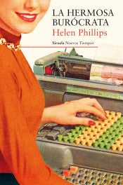 La Hermosa Burócrata - Helen Phillips