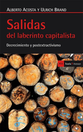 Salidas del Laberinto Capitalista - Acosta, Alberto; Brand, Ulrich