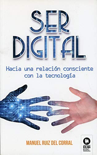 Ser Digital - Manuel Ruiz del Corral