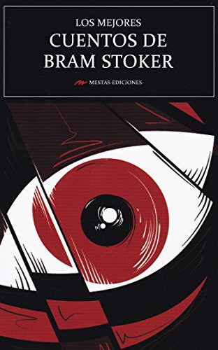 Los Mejores Cuentos de Bram Stoker - Bram Stoker