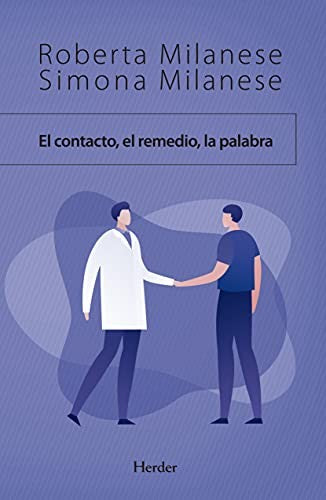 El Contacto, el Remedio, la Palabra - Milanese, Roberta; Milanese, Simona