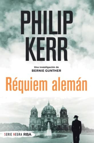 Requiem Aleman - Philip Kerr