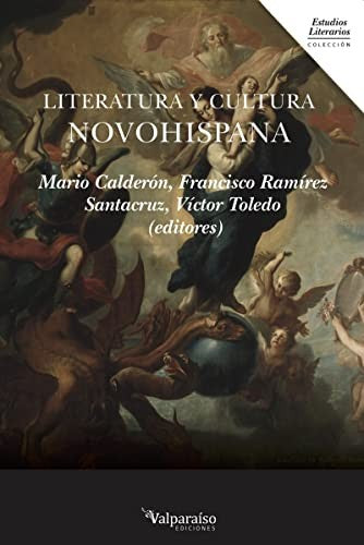 Literatura y Cultura Novohispana - Aa.vv