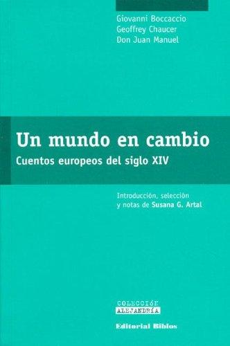 Un Mundo en Cambio. Cuentos Europeos del Siglo XIV - Giovanni Boccaccio