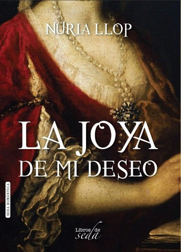 La Joya de MI Deseo - Nuria Llop Piza