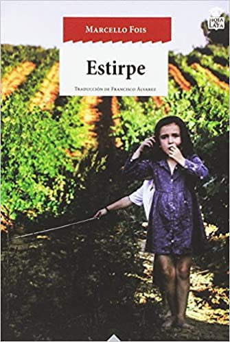 Estirpe - Álvarez González, Francisco; Fois, Marcello