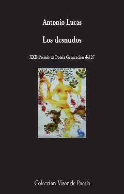 Los Desnudos - Antonio Lucas