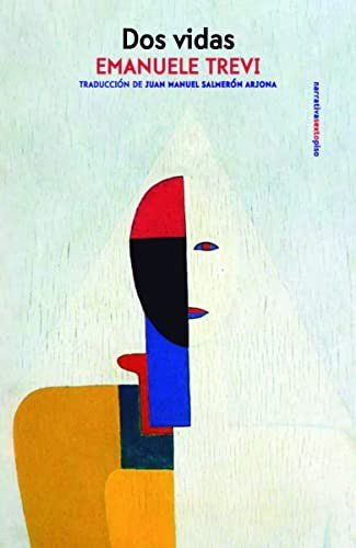 Dos Vidas - Emanuele Trevi