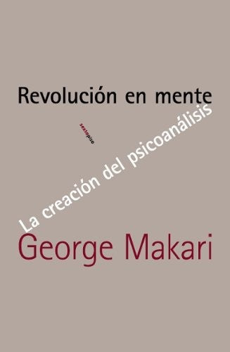 Revolucion en Mente - George Makari