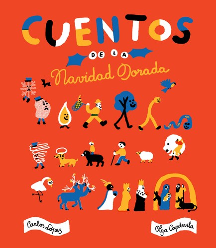 Cuentos de la Navidad Dorada - López, Carlos; Capdevila, Olga