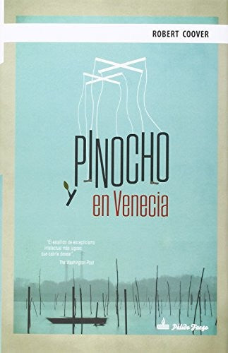 Pinocho en Venecia - Robert Coover