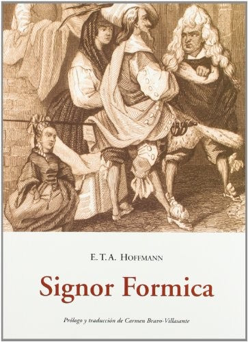 Signor Formica - E.t.a. Hoffmann