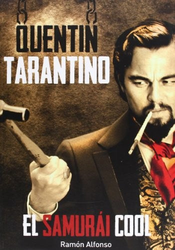 Quentin Tarantino - Ramón Alfonso Cayón