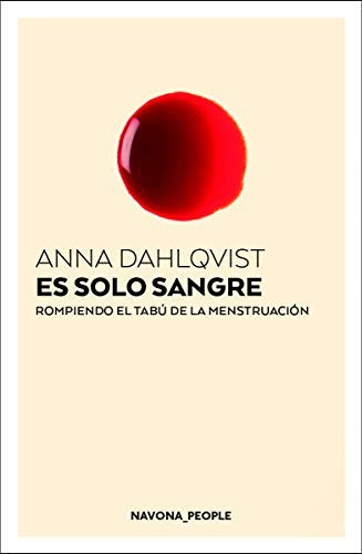 El Solo Sangre - de Anna Dahlqvist