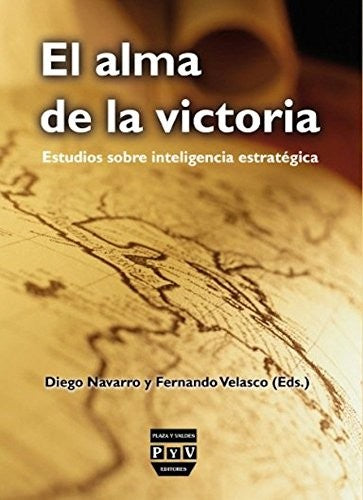 Alma de la Victoria, el - Velasco, Fernando; Navarro, Diego