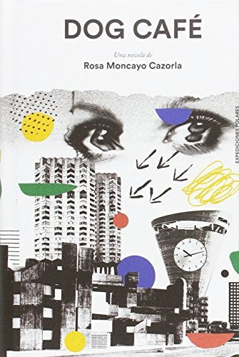 Dog Cafe - Rosa Moncayo Cazor