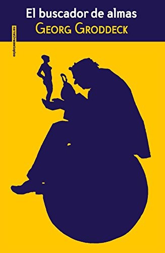 El Buscador de Almas - Georg Groddeck