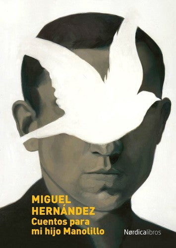 Cuentos para MI Hijo Manolillo - Hernández Gilabert, Miguel; Serra del Corral, Adolfo