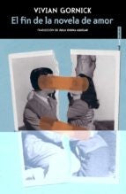 El Fin de la Novela de Amor - Vivian Gornick
