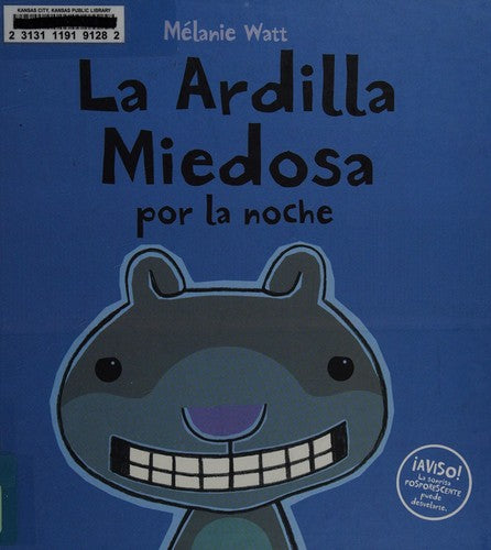 La Ardilla Miedosa por la Noche - Melanie Watt