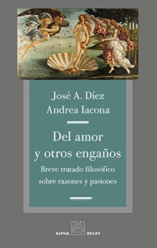 Del Amor y Otros Engaños - Díez Calzada, José Antonio; Iacona, Andrea