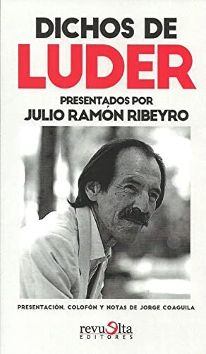 Dichos de Luder - Jorge Coaguila