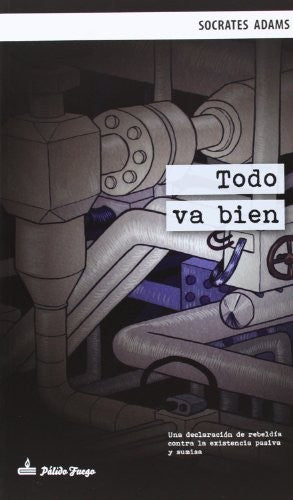 Todo Va Bien - Socrates Adams