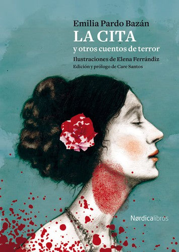 La Cita y Otros Cuentos de Terror - Emilia Pardo Bazán