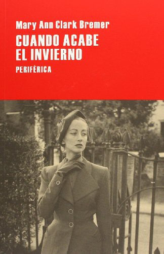 Cuando Acabe el Invierno - Mary Ann Clark Bremer