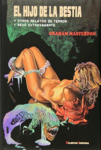 [LIBRO] El Hijo de la Bestia y otros relatos de terror y sexo extravagante, de Graham Masterton - ⚠️ Último ejemplar disponible ⚠️
