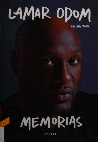 Memorias - Odom, Lamar; Palmer, Chris