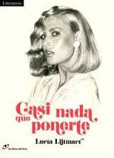 Casi Nada que Ponerte - Lucía Lijtmaer