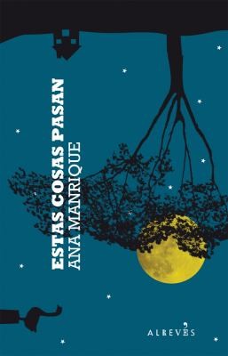 Estas Cosas Pasan - Ana Manrique