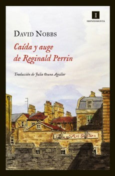 Caída y Auge de Reginald Perrin - David Nobbs