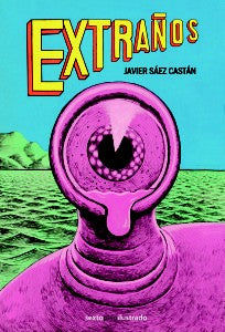 Extraños - Javier Saez Castan