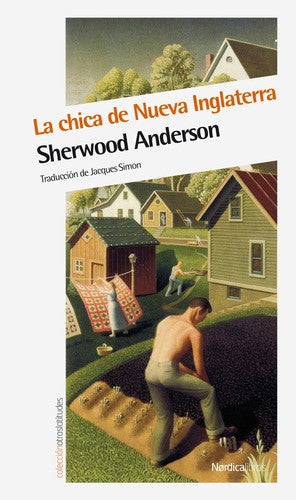 La Chica de Nueva Inglaterra - Sherwood Anderson