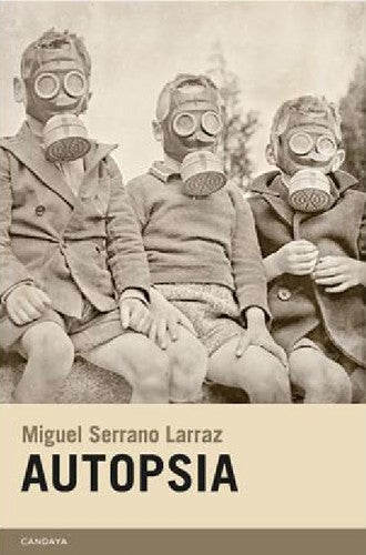 Autopsia - Miguel Serrano Larraz