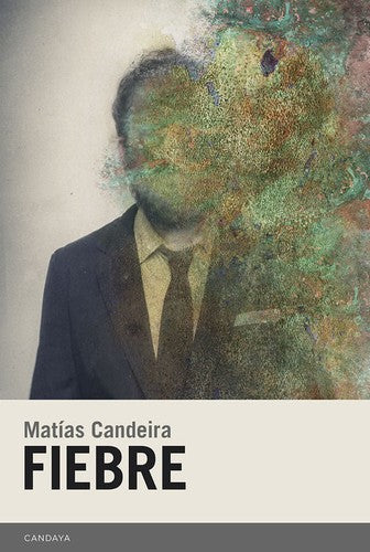 Fiebre - Matías Candeira de Andrés