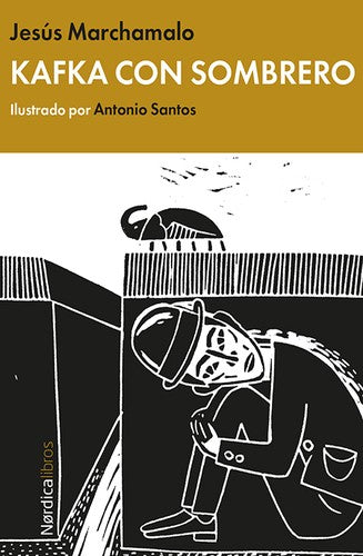 Kafka con Sombrero - Jesús Marchamalo García