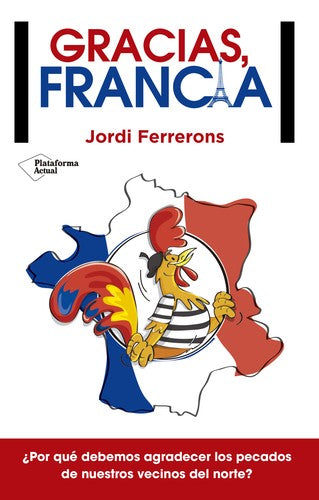 Gracias, Francia - Jordi Ferrerons Clot