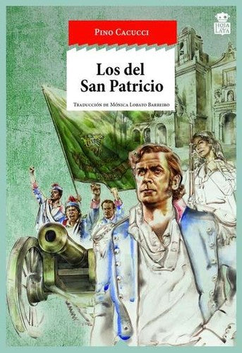 Los del San Patricio - Pino Cacucci