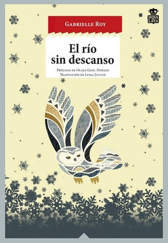 El Río sin Descanso - Gabrielle Roy