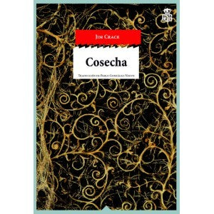 Cosecha - Jim Crace