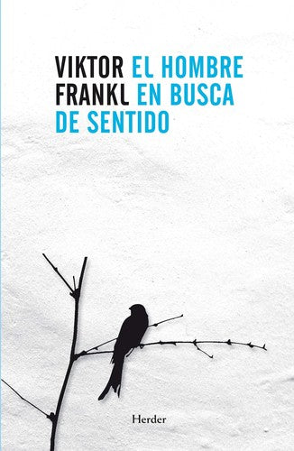 El Hombre en Busca de Sentido - Viktor Emil Frankl