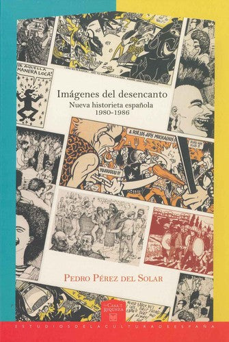 Imágenes del Desencanto - Pedro Pérez del Solar
