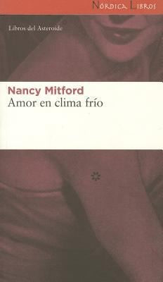 Amor en Clima Frío - Nancy Mitford